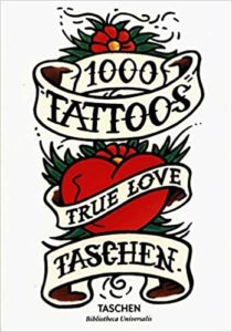 1000 tattoos - Alla scoperta dei tatuaggi di ieri e di oggi (Burkhard Riemschneider, Henk Schiffmacher)