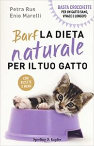 Barf - La dieta naturale per il tuo gatto (Petra Rus, Enio Marelli)