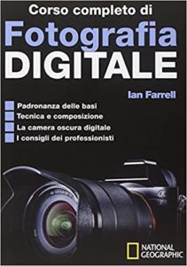 Corso completo di fotografia digitale (Ian Farrell)