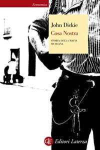 Cosa Nostra - Storia della mafia siciliana (John Dickie)