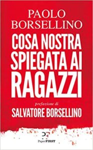 Cosa Nostra spiegata ai ragazzi (Paolo Borsellino)