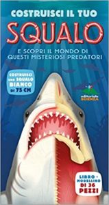 Costruisci il tuo squalo e scopri il mondo di questi misteriosi predatori (Barbara Taylor, M. Ruffle, G. Bernstein)