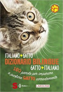 Dizionario bilingue italiano-gatto, gatto-italiano - 180 parole per imparare a parlare gatto correntemente (Jean Cuvelier)