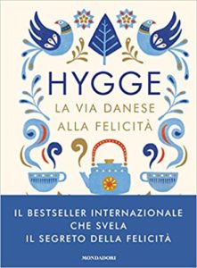 Hygge - La via danese alla felicità (Meik Wiking)