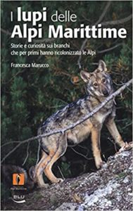 I lupi delle Alpi Marittime (Francesca Marucco)