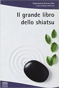 Il grande libro dello shiatsu (F. Bottalo)