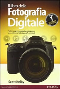 Il libro della fotografia digitale (Scott Kelby)