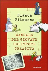 Il manuale del giovane scrittore creativo (Bianca Pitzorno)