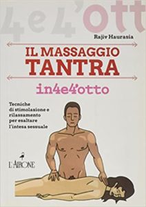 Il massaggio tantra (Rajiv Haurasia)