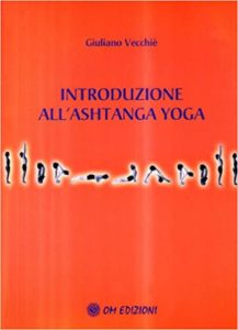 Introduzione a l'ashtanga yoga (Giuliano Vecchiè)