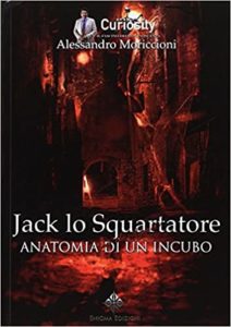 Jack lo squartatore - Anatomia di un incubo (Alessandro Moriccioni)