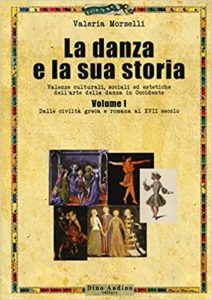 La danza e la sua storia (Valeria Morselli)