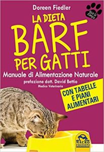 La dieta Barf per gatti - Manuale di alimentazione naturale (Doreen Fiedler)