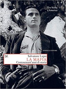 La mafia - Centosessant'anni di storia (Salvatore Lupo)