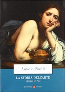 La storia dell'arte - Istruzioni per l'uso (Antonio Pinelli)