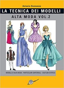 La tecnica dei modelli - Alta moda - Volume 2 (Antonio Donnanno, M. Brambatti, N. Bonzi)