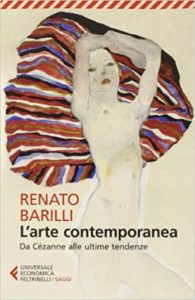 L'arte contemporanea - Da Cézanne alle ultime tendenze (Renato Barilli)