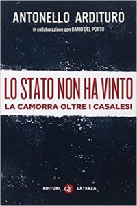 Lo Stato non ha vinto - La camorra oltre i casalesi (Antonello Ardituro, Dario Del Porto)