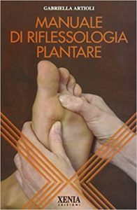 Manuale di riflessologia plantare (Gabriella Artioli)