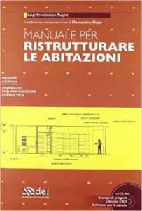 Manuale per ristrutturare le abitazioni (Luigi Prestinenza Puglisi)