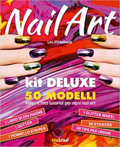Nail art - Kit deluxe (Jlenia Malinverni)