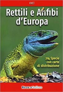 Rettili e anfibi d'Europa (Axel Kwet)