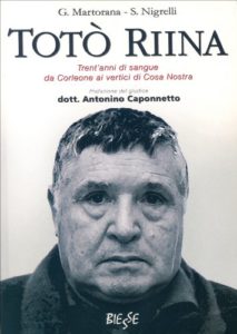 Totò Riina - Trent'anni di sangue da Corleone ai vertici di Cosa Nostra (Giuseppe Martorana, Sergio Nigrelli)