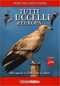Tutti gli uccelli d'Europa (Frédéric Jiguet, Aurélien Audevard)