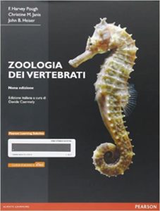 Zoologia dei vertebrati (F. Harvey Pough, Christine M. Janis, John B. Heiser)